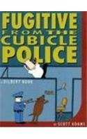 Dilbert: Fugitive from the Cubicle Police