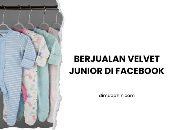Berjualan Velvet Junior di Facebook