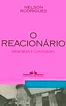 NELSON RODRIGUES - O REACIONÁRIO . ebooklivro.blogspot.com  -