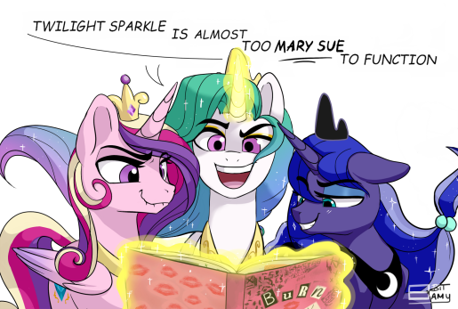 Twilight Sparkle​ is almost too Mary Sue​ to function