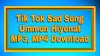 Viral Tik Tok Sad Song (Ummon Hiyonat) - Download Now!