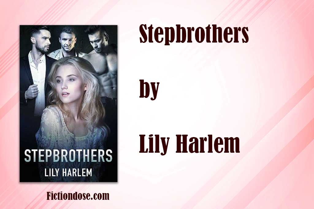 You are currently viewing Stepbrothers by Lily Harlem pdf, epub