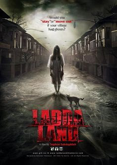 Film Horor Thailand Terseram, Ladda Land