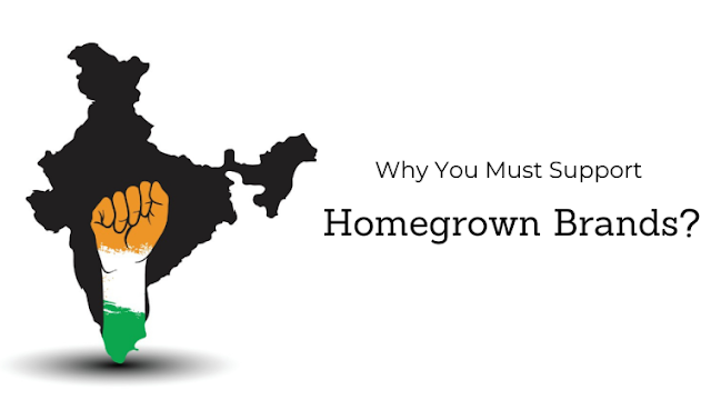 Vocal for Local: Why You Must Support Homegrown Brands?