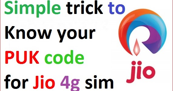 How To Know Your Puk Code Of Jio 4g Sim Within 2 Minutes