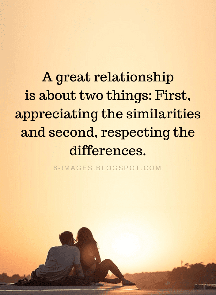 Relationship Quotes, Similarities Quotes, Differences Quotes, Respecting The Differences Quotes, Quotes, 