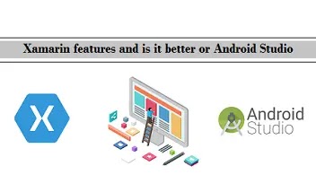 Xamarin features،is it better or Android Studio،Xamarin features and is it better،Android Studio،Xamarin features and is it better than Android Studio،مميزات Xamarin،هل هو أفضل من Android Studio،مميزات Xamarin وهل هو أفضل من Android Studio ؟،مميزات Xamarin وهل هو أفضل من Android Studio،هل Xamarin أفضل من Android Studio،Xamarin،Android StudioXamarin Vs Android Studio،Is Xamarin better،Android development environment،Is Xamarin better than the Android development environment،IS XAMARIN BETTER THAN ANDROID STUDIO ?هل XAMARIN أفضل من ANDROID STUDIO ؟