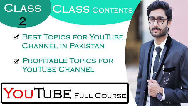 YouTube Full Course || C#2 || Best topics for YouTube channel in Pakistan