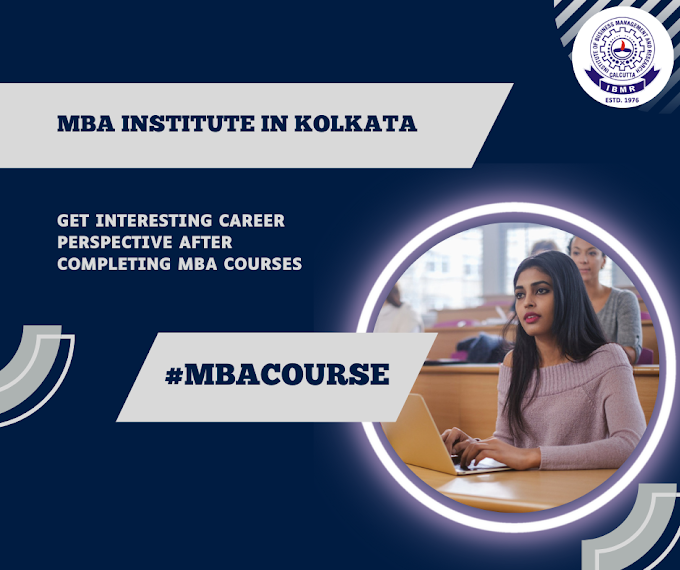 Get interesting career perspective after completing MBA Courses