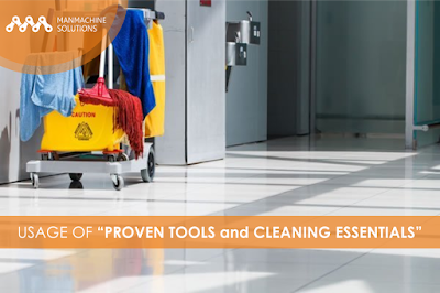 USAGE OF “PROVEN TOOLS and CLEANING ESSENTIALS”