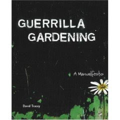 Guerrilla Gardening by David Tracey