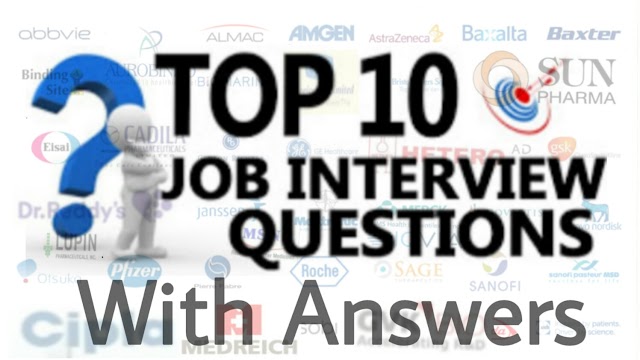 Top 10 Pharmaceuticals Interview Questions & Their answers | Must read