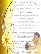 Take Mom out for a wonderful brunch buffet this mothers day. (shoals mothers day flyer)