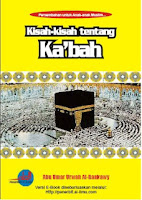 Kisah-Kisah Tentang Ka'bah