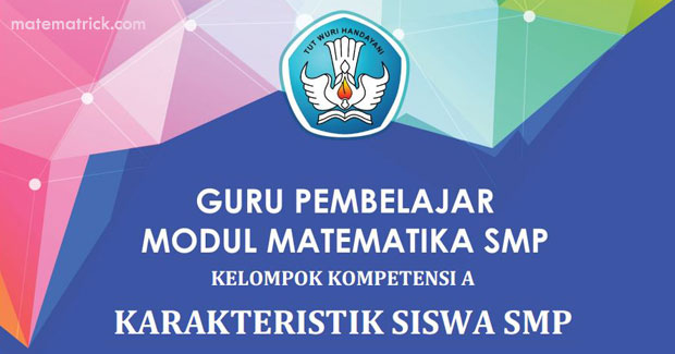  Tak sanggup dipungkiri bergotong-royong kiprah guru dalam pembelajaran di kelas merupakan salah sa Download Modul Guru Pembelajar Matematika SMP