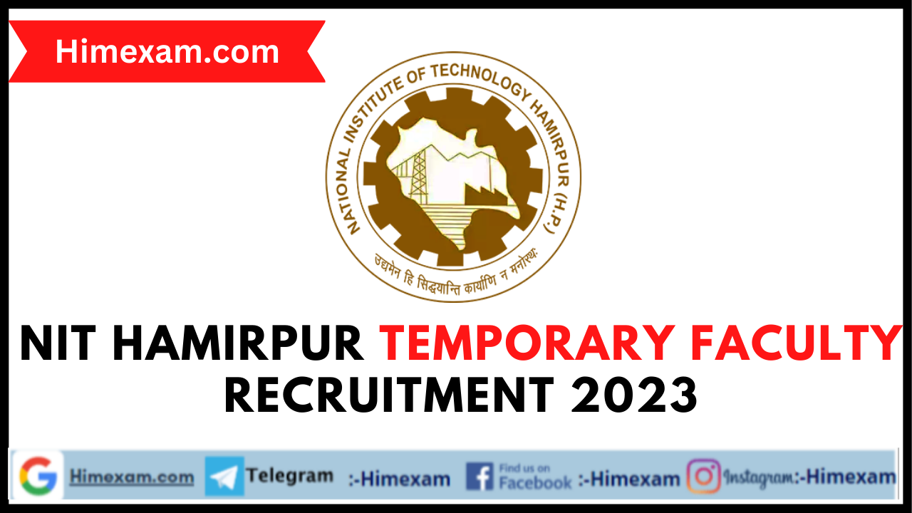 NIT Hamirpur  Temporary Faculty Recruitment 2023