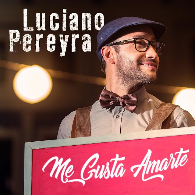 Luciano Pereyra - Me Gusta Amarte (Single) [iTunes Plus AAC M4A]