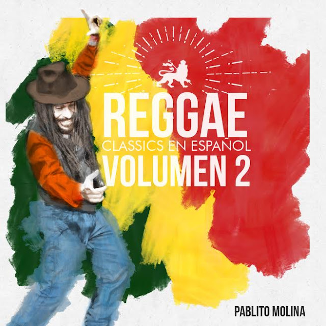 Descargar discografía gratis PABLO MOLINA - Reggae Classics en Español Vol. 2 (2017)