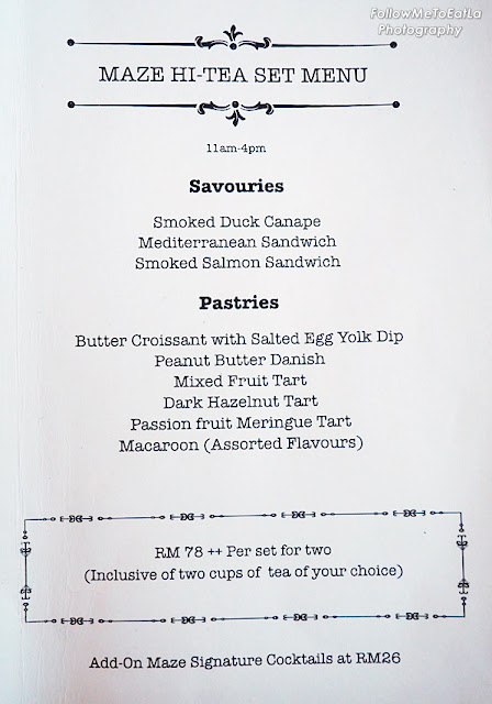   MAZE Hi-Tea  Set Menu RM 78++ Per Set  For Two