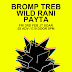 Rammel #115 - Bromp Treb / Wild Rani / Payta