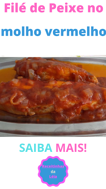 Filé de Peixe no molho vermelho