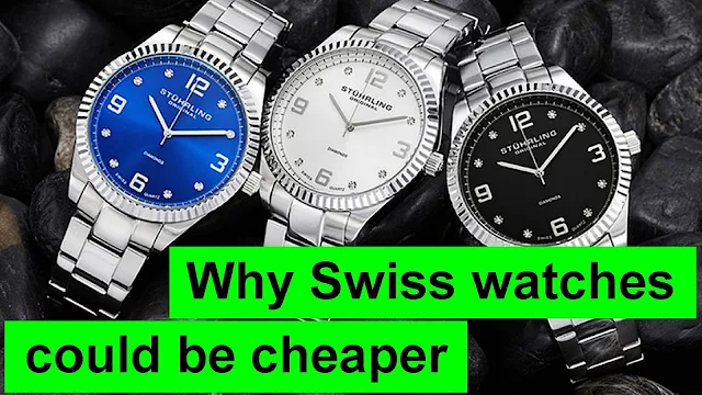 Why Swiss watches could be cheaper