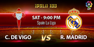 Prediksi Celta de Vigo vs Real Madrid 24 Oktober 2015 | La Liga Spanyol | Idola188 - Agen Bola Terpercaya