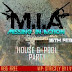 EVENT :::: TODA PRESENTS M.I.A (MISSING IN ACTION)