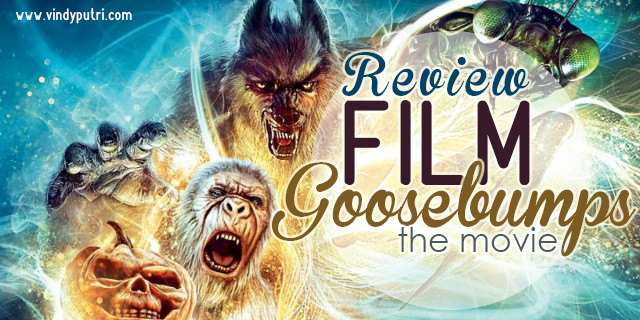 Review Film Goosebumps the Movie