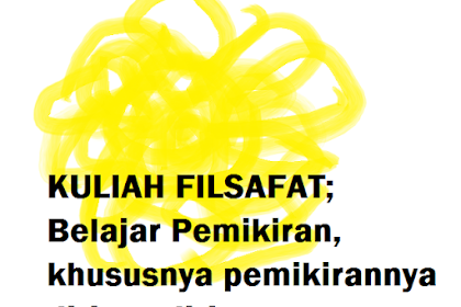  Kuliah Filsafat: Kuliah Orang Yang Berpikir Luas Yang Objektif 