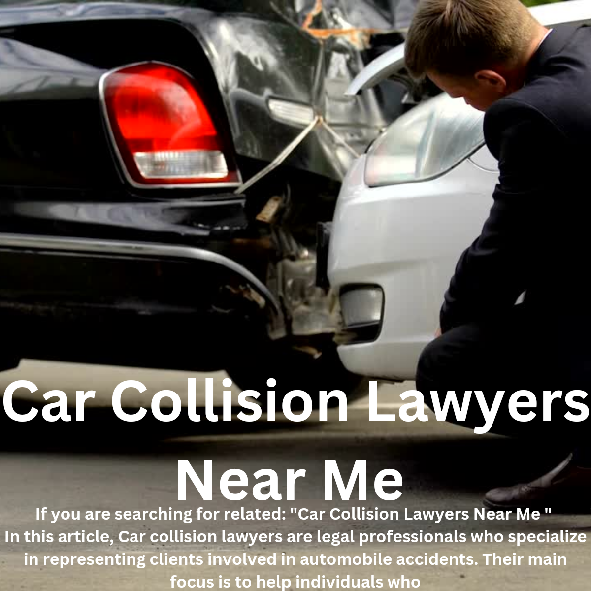 Car Collision Lawyers Near Me