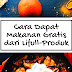 Cara Dapat Makanan Gratis dari Lifull-Produk