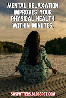 Mental relaxation improves your physical health within minutes.