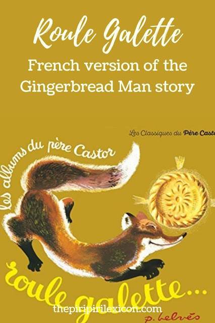 Roule Galette: traitional French story like the Gingerbread Man