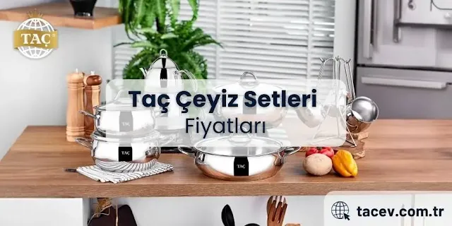 Taç Çeyiz Setleri Fiyatları - İndirimli Kampanyalar - Taç