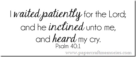 Psalm 40:1 WORDart by Karen for WAW personal use 