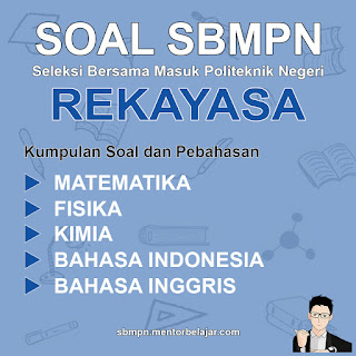 Download Soal SBMPN POLINEMA Politeknik Negeri Malang Rekayasa dan Pembahasan nya