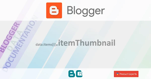 Blogger - Gadget BlogList - data:items[i].itemThumbnail