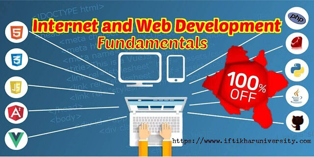 100% OFF Udemy Coupon - Internet and Web Development Fundamentals - Iftikhar University