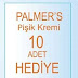 Pişik Kremi Hediye