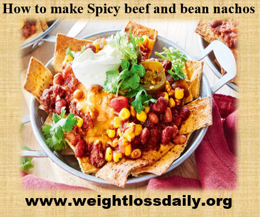 How to make Spicy beef and bean nachos