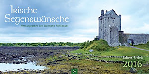 Irische Segenswünsche Jahres-Geleit 2016: Aufstellkalender