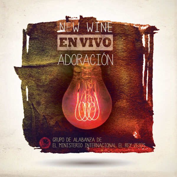 New Wine – Adoración en Vivo 2013