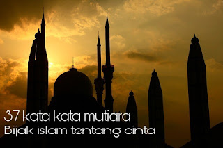 Kata Kata Mutiara Islam Tentang Cinta terbaru 2018