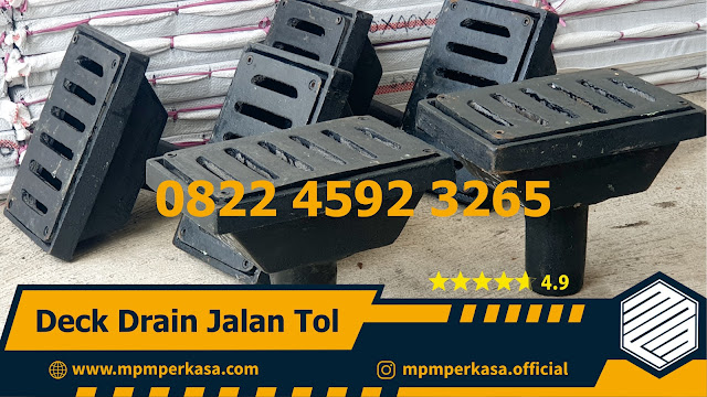 deck drain,deck drain jalan tol,produsen deck drain,suplayer deck drain jalan tol,mpmperkasa,