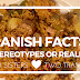 Spanish Facts: Stereotypes or reality - part II