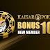 Bonus New Member 10% Kaisar Poker Online