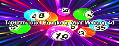 Taruhan Togel Hongkong Agar Memang 4d