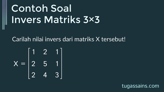 Contoh Soal Invers Matriks 3x3