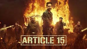 Article 15 (2019) Full Movie Watch Online, Artcle 15 Full Movie Download Online, Article 15 Movie,Ayushman Khurana